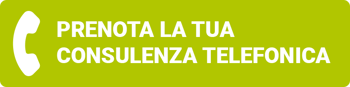 PRENOTA LA TUA CONSULENZA TELEFONICA